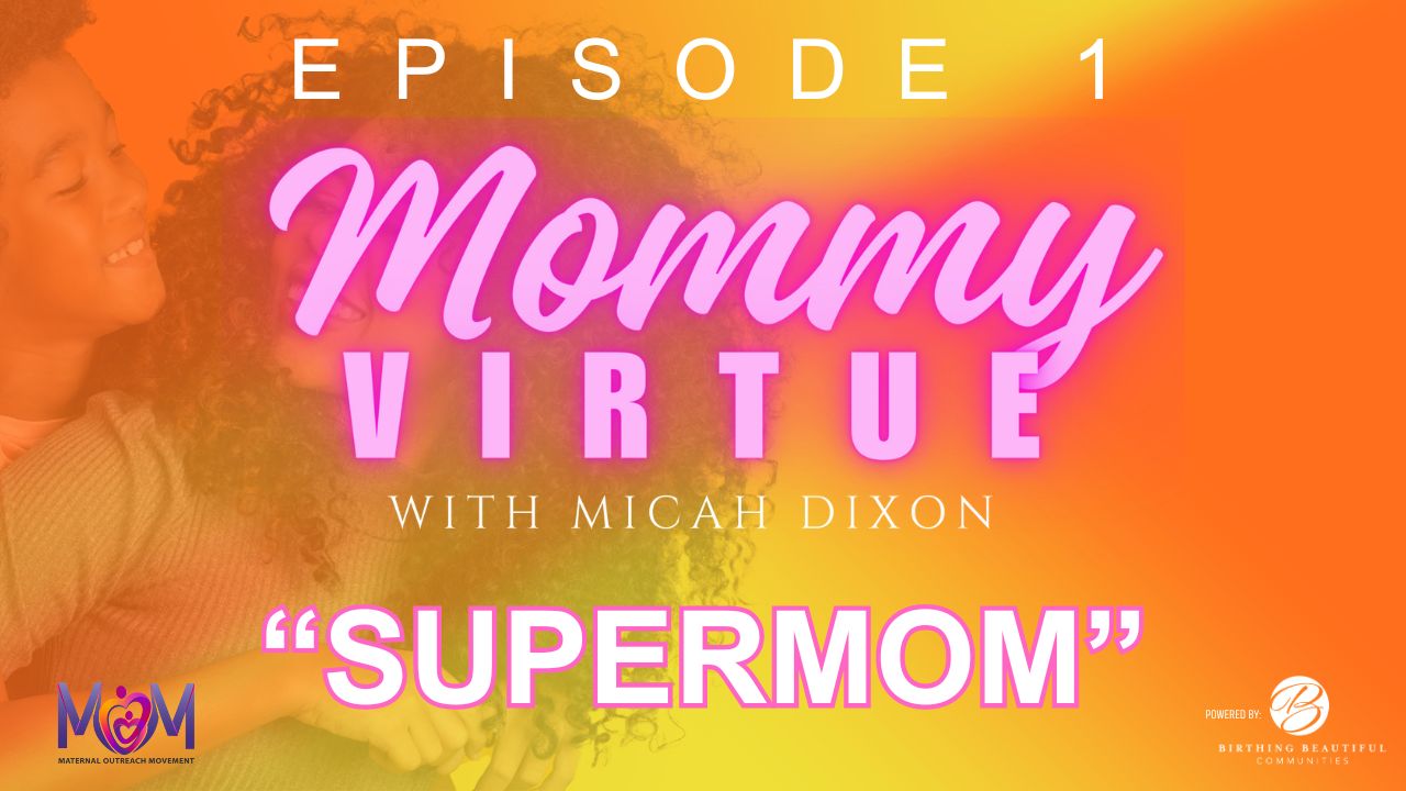Mommy Virtue