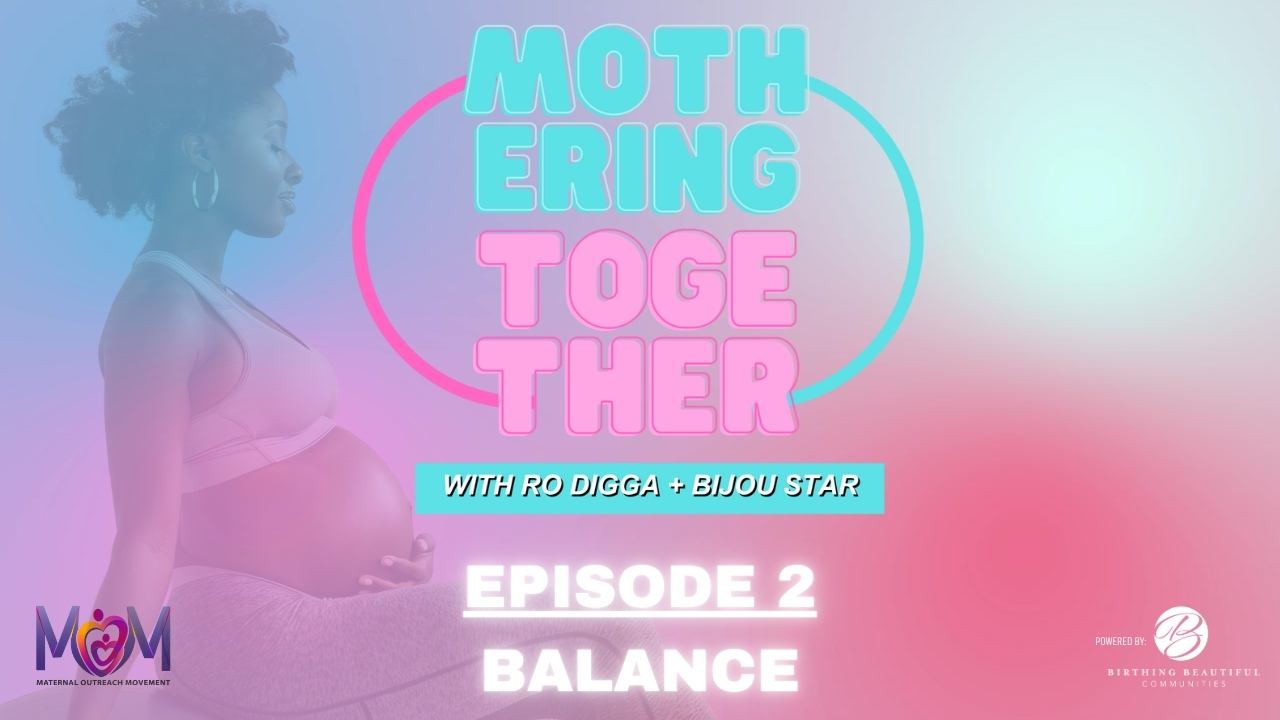 Mothering Together | Episode 2